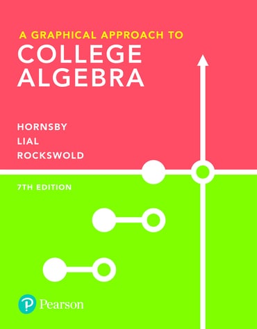 Graphical Approach to College Algebra, A, 7th edition