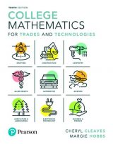 College Mathematics for Trades and Technologies, 10th edition