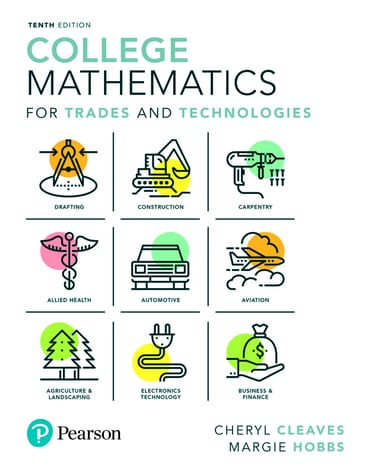 College Mathematics for Trades and Technologies, 10th edition