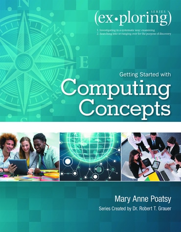 Exploring Getting Started with Computing Concepts, 1st edition