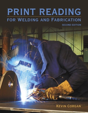 Print Reading for Welding and Fabrication, 2nd edition