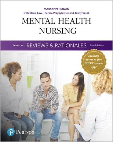 Pearson Reviews & Rationales: Mental Health Nursing with Nursing Reviews & Rationales, 4th edition