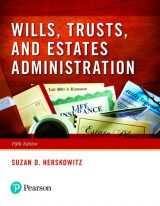 Wills, Trusts, and Estates Administration, 5th edition
