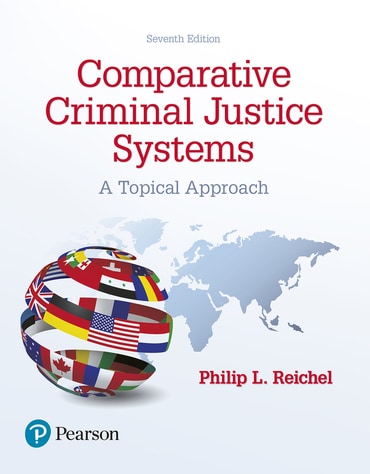 Comparative Criminal Justice Systems: A Topical Approach, 7th edition