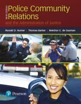 Police Community Relations and the Administration of Justice, 9th edition