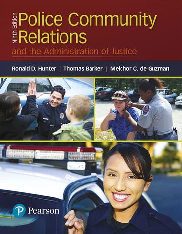 Police Community Relations and the Administration of Justice, 9th edition