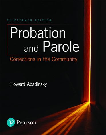 Probation and Parole: Corrections in the Community, 13th edition