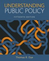 Understanding Public Policy, 15th edition