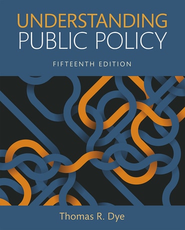 Understanding Public Policy, 15th edition