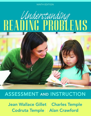 Understanding Reading Problems: Assessment and Instruction, 9th edition