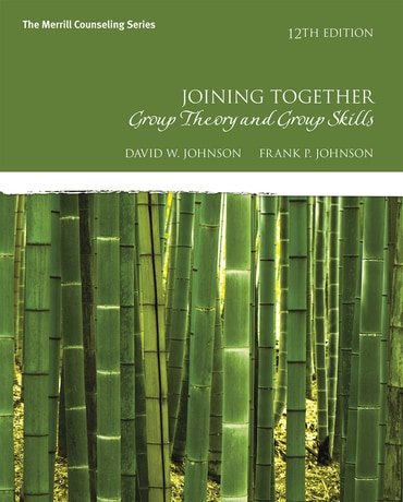 Joining Together: Group Theory and Group Skills, 12th edition