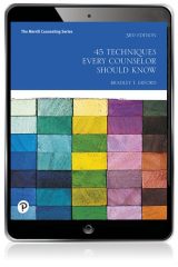 45 Techniques Every Counselor Should Know, 3rd edition
