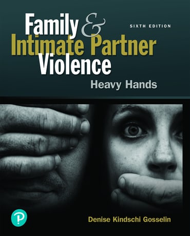 Family and Intimate Partner Violence: Heavy Hands, 6th edition