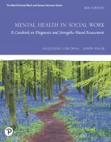 Mental Health in Social Work: A Casebook on Diagnosis and Strengths Based Assessment, 3rd edition