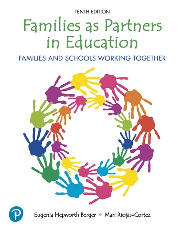 Families as Partners in Education: Families and Schools Working Together, 10th edition