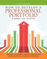How to Develop a Professional Portfolio: A Manual for Teachers, 6th edition