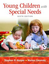 Young Children with Special Needs, 6th edition