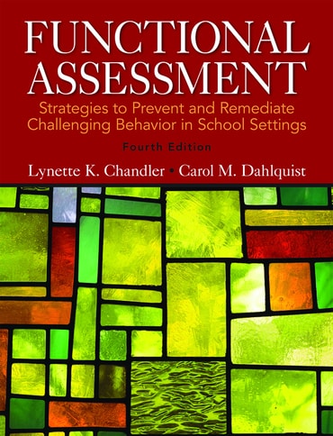 Functional Assessment: Strategies to Prevent and Remediate Challenging Behavior in School Settings, 4th edition