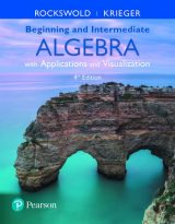 Beginning and Intermediate Algebra with Applications & Visualization, 4th edition