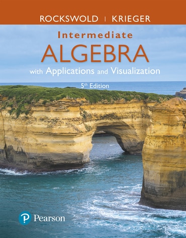 Intermediate Algebra with Applications & Visualization, 5th edition