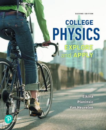 College Physics: Explore and Apply, 2nd edition