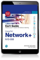 CompTIA Network+ N10-008 Cert Guide, 1st edition