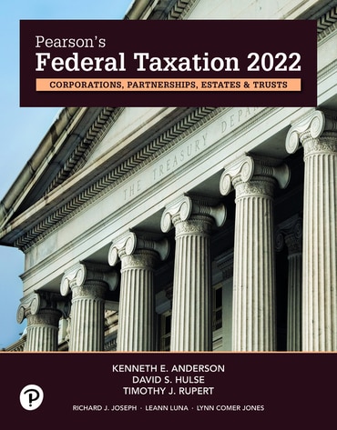 Pearson's Federal Taxation 2022 Corporations, Partnerships, Estates & Trusts, 35th edition
