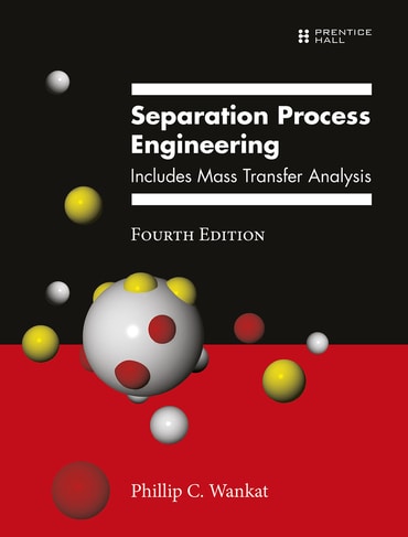 Separation Process Engineering, 4th edition
