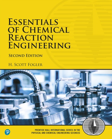 Essentials of Chemical Reaction Engineering, 2nd edition
