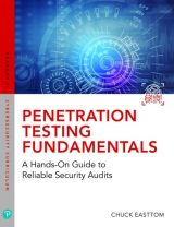Penetration Testing Fundamentals: A Hands-On Guide to Reliable Security Audits, 1st edition