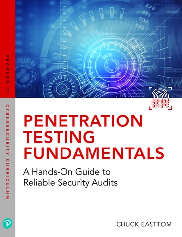 Penetration Testing Fundamentals: A Hands-On Guide to Reliable Security Audits, 1st edition