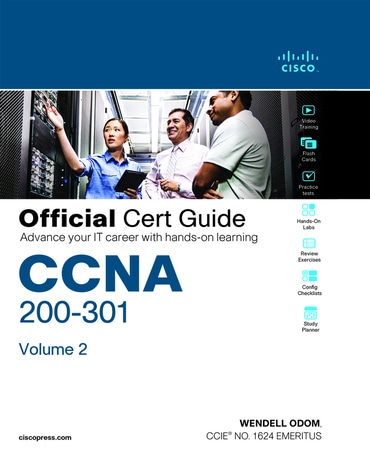 CCNA 200-301 Official Cert Guide, Volume 2, 1st edition
