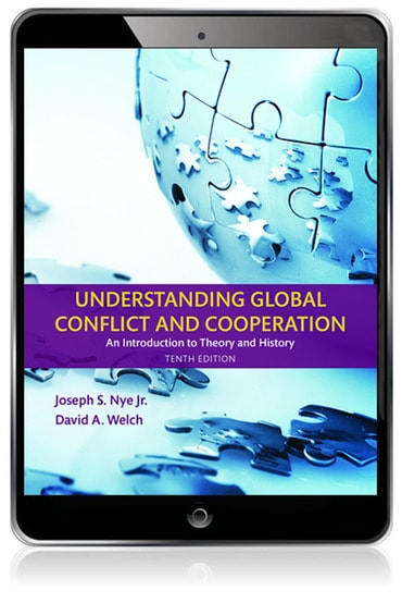 Understanding Global Conflict and Cooperation: An Introduction to Theory and History, 10th edition