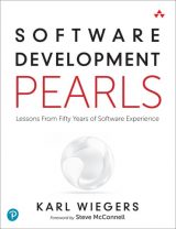 Software Development Pearls: Lessons from Fifty Years of Software Experience, 1st edition