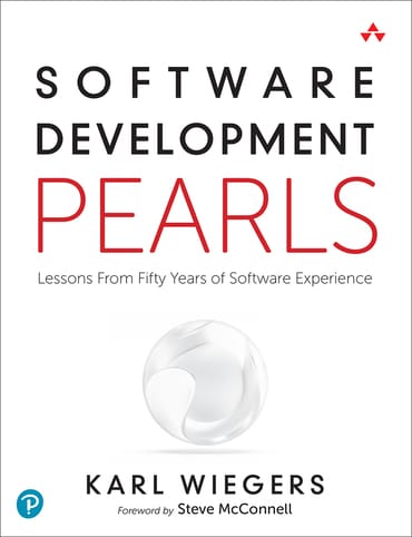 Software Development Pearls: Lessons from Fifty Years of Software Experience, 1st edition
