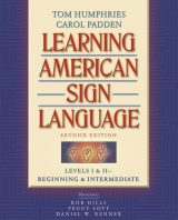 Learning American Sign Language: Beginning and Intermediate, Levels 1-2, 2nd edition