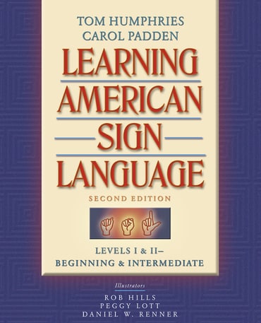 Learning American Sign Language: Beginning and Intermediate, Levels 1-2, 2nd edition