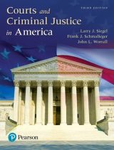 Courts and Criminal Justice in America, 3rd edition