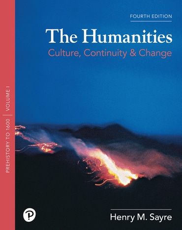Humanities, The: Culture, Continuity, and Change, Volume 1, 4th edition