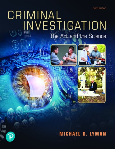Criminal Investigation: The Art and the Science, 9th edition
