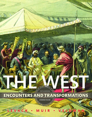 West, The: Encounters and Transformations, Combined Volume, 5th edition