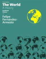 World, The: A History, Combined Volume, 3rd edition
