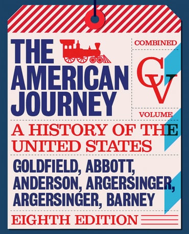 American Journey, The: A History of the United States, Combined Volume, 8th edition