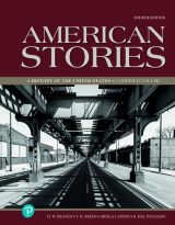 American Stories: A History of the United States, Combined Volume, 4th edition