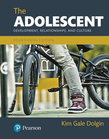 Adolescent, The: Development, Relationships, and Culture, 14th edition
