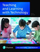Teaching and Learning with Technology, 6th edition