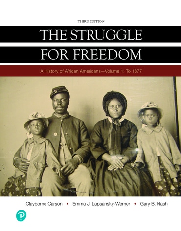 Struggle for Freedom, The: A History of African Americans To 1877, Volume 1, 3rd edition