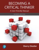 Becoming a Critical Thinker: A User-Friendly Manual, 7th edition