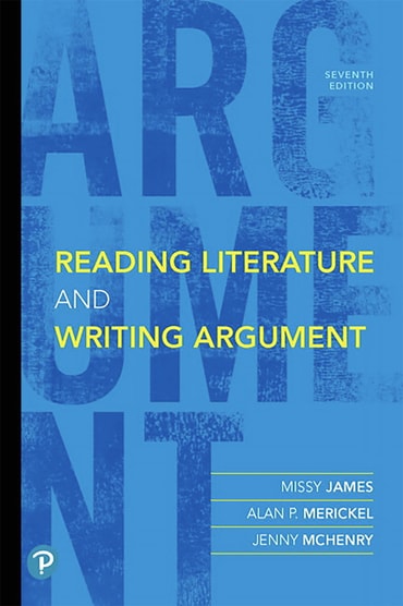 Reading Literature and Writing Argument, 7th edition