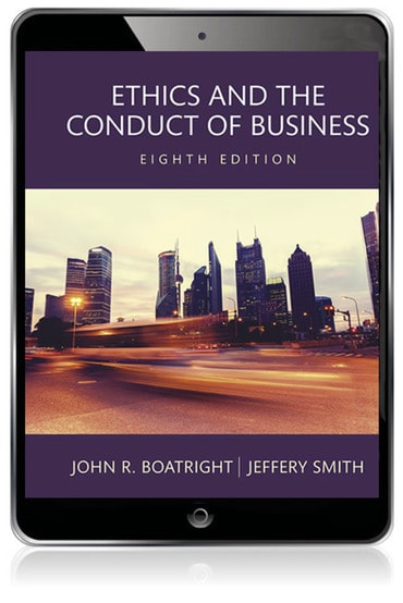 Ethics and the Conduct of Business, 8th edition